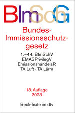 ISBN 9783423531962: Bundes-Immissionsschutzgesetz: mit Durchführungsverordnungen, Emissionshandelsrecht, TA Luft und TA Lärm (Beck-Texte im dtv)