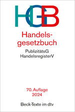 ISBN 9783423532693: Handelsgesetzbuch: mit Einführungsgesetz, Publizitätsgesetz und Handelsregisterverordnung (Beck-Texte im dtv)