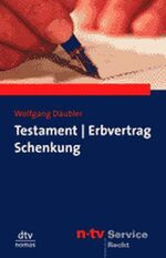 ISBN 9783423581011: Testament, Erbvertrag, Schenkung