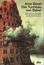 ISBN 9783423590280: Der Turmbau von Babel: Geschichte der Meinungen über Ursprung und Vielfalt der Sprachen und Völker (dtv Kassettenausgaben) - FI 5112 - H