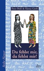 ISBN 9783423620123: Du fehlst mir, du fehlst mir!