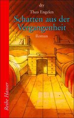 ISBN 9783423620369: Schatten aus der Vergangenheit. Roman Theo Engelen and Mirjam Pressler