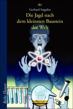 ISBN 9783423621526: Die Jagd nach dem kleinsten Baustein der Welt