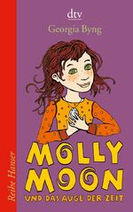 ISBN 9783423622349: Molly Moon und das Auge der Zeit