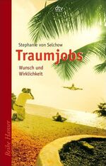 Stephanie von Selchow: Traumjobs - Wunsc Stephanie von Selchow: Traumjobs - Wunsc