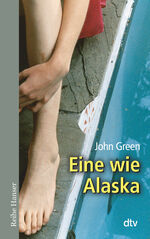 ISBN 9783423624039: Eine wie Alaska