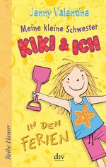 Jenny Valentine: Meine Kleine Schwester 