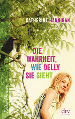 ISBN 9783423626149: Die Wahrheit, wie Delly sie sieht