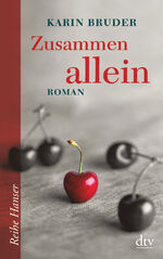 ISBN 9783423626293: Zusammen allein: Roman (Reihe Hanser)