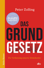 ISBN 9783423627955: Das Grundgesetz - Die Verfassung unserer Demokratie