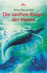 ISBN 9783423702171: Die sanften Riesen der Meere