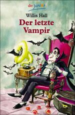 ISBN 9783423702393: Der letzte Vampir