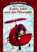 ISBN 9783423702935: Robbi, Tobbi und das Fliewatüüt