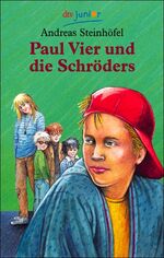 Paul Vier und die Schröders