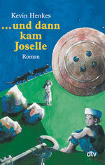 ISBN 9783423703963: ... und dann kam Joselle