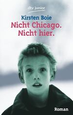 ISBN 9783423706834: Nicht Chicago. Nicht hier.