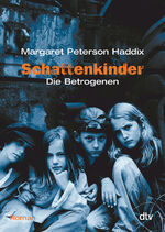 ISBN 9783423707886: Schattenkinder Die Betrogenen