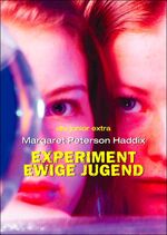 ISBN 9783423708180: EXPERIMENT EWIGE JUGEND – Roman