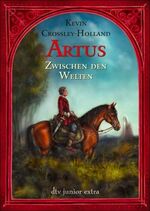 ISBN 9783423708784: Artus. Zwischen den Welten – Roman