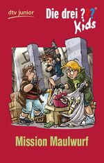 ISBN 9783423713368: Die drei ??? Kids 18 - Mission Maulwurf : Erzählt von Ulf Blanck