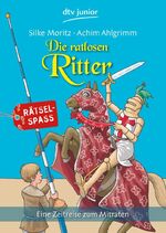 ISBN 9783423714181: Die ratlosen Ritter - Eine Zeitreise zum Mitraten