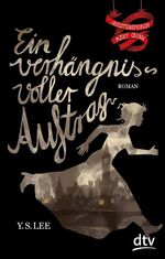 Lee, Y.S.: 1., Ein verhängnisvoller Auft Lee, Y.S.: 1., Ein verhängnisvoller Auft