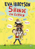 ISBN 9783423715911: 5 Hunde im Gepäck. Eva Ibbotson. Aus dem Engl. von Sabine Ludwig. Mit Vignetten von Sharon Rentta / dtv junior