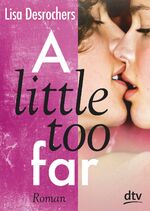 Lisa Desrochers: A little too far Lisa Desrochers: A little too far