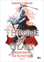 ISBN 9783423716529: Throne of Glass – Kriegerin im Schatten