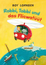 ISBN 9783423718288: Robbi, Tobbi und das Fliewatüüt