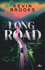 ISBN 9783423741057: Long Road - Thriller