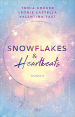 ISBN 9783423741125: Snowflakes and Heartbeats - Roman | Cozy Winterromance voll intensiver Gefühle | Drei New-Adult-Autorinnen, eine große Lovestory | Hochwertig veredelt