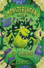 ISBN 9783423764629: Monsterjagen für Anfänger