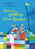 ISBN 9783423765169: Wenn du groß bist, kleiner Bruder