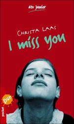 ISBN 9783423781084: I miss you