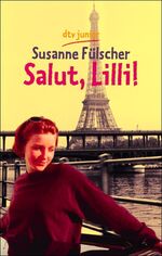 Susanne Fülscher: Salut, Lilli!