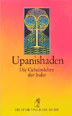 ISBN 9783424005752: Upanishaden Die Geheimlehre der Inder