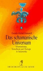 ISBN 9783424013344: Das schamanische Universum