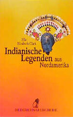 ISBN 9783424013917: Indianische Legenden aus Nordamerika