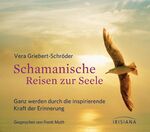 ISBN 9783424152180: Schamanische Reisen zur Seele