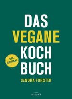 ISBN 9783424152760: Das vegane Kochbuch - Das Original