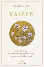 ISBN 9783424153767: Kaizen - Schritt für Schritt zu einem erfüllten Leben mit der japanischen Erfolgsformel