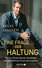 ISBN 9783424154153: Eine Frage der Haltung - Wie wir Krisen besser bewältigen und gestärkt aus ihnen hervorgehen