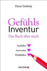 ISBN 9783424200362: Gefühlsinventur – Das Buch über mich