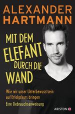 ISBN 9783424201123: Mit dem Elefant durch die Wand