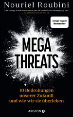 ISBN 9783424202816: Megathreats - 10 Bedrohungen unserer Zukunft – und wie wir sie überleben - »Der einzige Wirtschaftsexperte, der die Finanzkrise vorhergesagt hat.« Nassim Nicholas Taleb