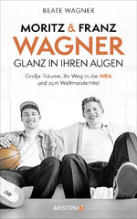 ISBN 9783424202908: Moritz und Franz Wagner: Glanz in ihren Augen