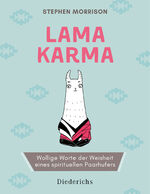 Lama Karma – Wollige Worte der Weisheit eines spirituellen Paarhufers