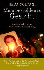 ISBN 9783424630497: Mein gestohlenes Gesicht – Die Geschichte einer dramatischen Verwechslung