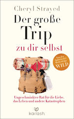 ISBN 9783424631210: Der große Trip zu dir selbst - Ungeschminkter Rat für die Liebe, das Leben und andere Katastrophen